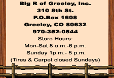 Big R of Greeley is located at 310 8th Street in Greeley, Colorado. Phone number: 970-352-0544